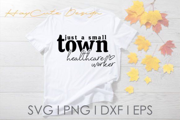 Download Just a Small Town Healthcare Worker Svg - Worker Collection
